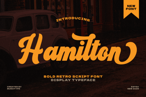 Hamilton: A Bold Handwritten Font for Timeless Design