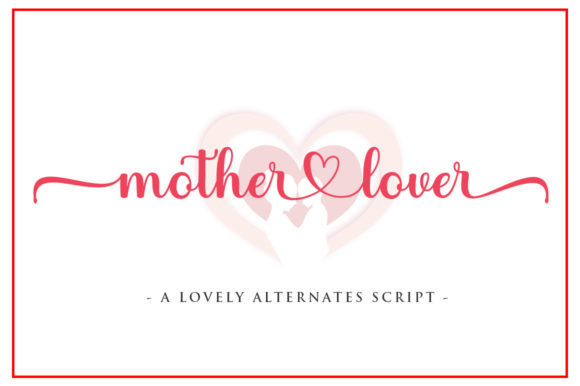 Mother Lover: Elevating Your Projects with Elegant Script Typography
