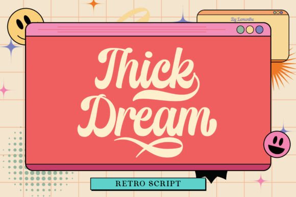 Thick Dream: A Bold Retro Script Font for Modern Designs