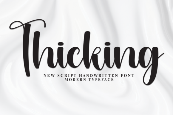Thicking: A Script Font for Modern, Artistic Branding